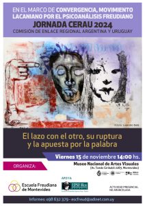 Coloquio CERAU 2024: “El lazo con el otro, su ruptura y la apuesta por la palabra”